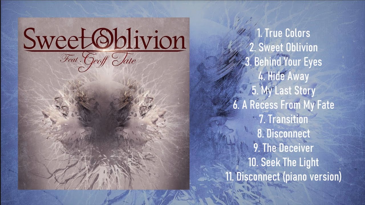 Sweet Oblivion (ft. Geoff Tate) - Sweet Oblivion [Full Album]