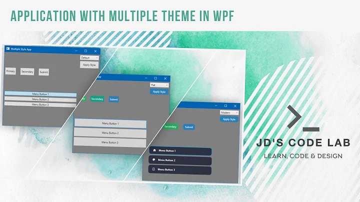 WPF C# | Multiple Style In One Application | UI Design in Wpf C# (Jd's Code Lab)