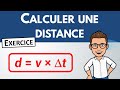 Comment calculer une distance   exercice  physique chimie  mathmatiques