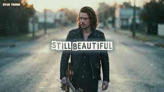 Eivan Thorne – Still Beautiful