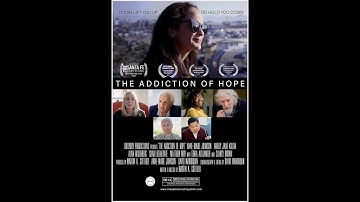 The Addiction of Hope Official Trailer 2025