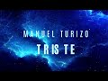 MANUEL TURIZO TRISTE mp3