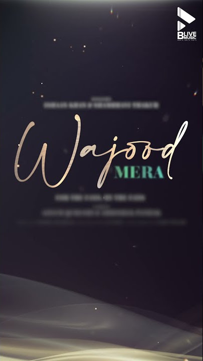 Wajood Mera | Ishaan Khan | Shambhavi Thakur | New Hindi Rommantic Song 2022 | Blive Studio