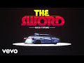 The sword  used future official music