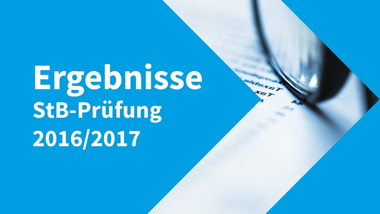 Steuerberaterprufung 16 17 Die Ergebnisse Youtube