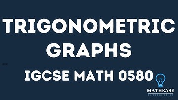 IGCSE Maths | Trigonometric Graphs Explained with Practice Questions