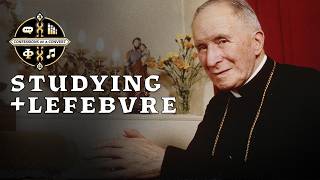 How to Study Archbishop Lefebvre (The Essential Biographies)