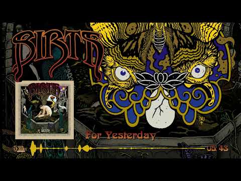 Birth - For Yesterday (OFFICIAL)