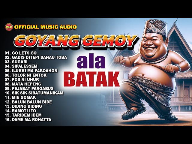 Goyang Gemoy Ala Batak I Lagu Batak Terbaru I Pop batak (Official Music Audio) class=