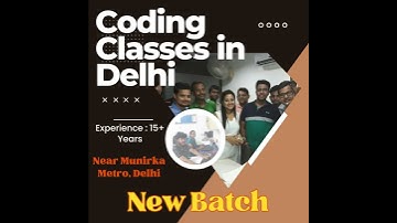 Affordable Coding Classes in Delhi | 15+ Experienced Faculty | Near Munirka Metro | Call 9007144778