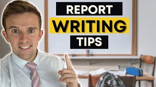 Report Writing Tips For Teachers