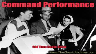 Command Performance 450830   Frank Sinatra, Bogart & Bacall, Victor Borge, Old Time Radio
