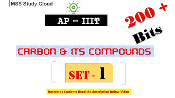 AP IIIT - Set 1 - CARBON AND ITS COMPOUNDS - MSS StudyCloud