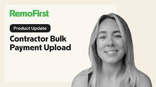 Remofirst Bulk Payment Upload Pay Contractors Faster Error-Free Product Update