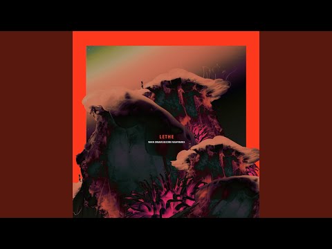 Lethe (9) — Love Pass Filter