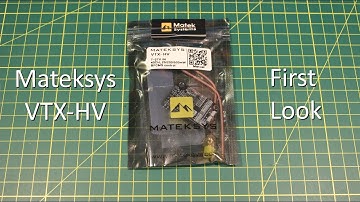 Mateksys VTX-HV - First Look