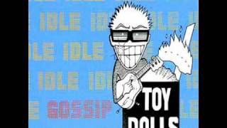 Video thumbnail of "Toy Dolls - Do you wanna be like Dougy Bell"