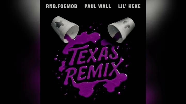 RNB.FOEMOB - Texas (Remix) (Feat. Lil’ Keke & Paul Wall) [Clean]