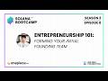 ENTREPRENEURSHIP 101: Forming Your Initial Founding Team