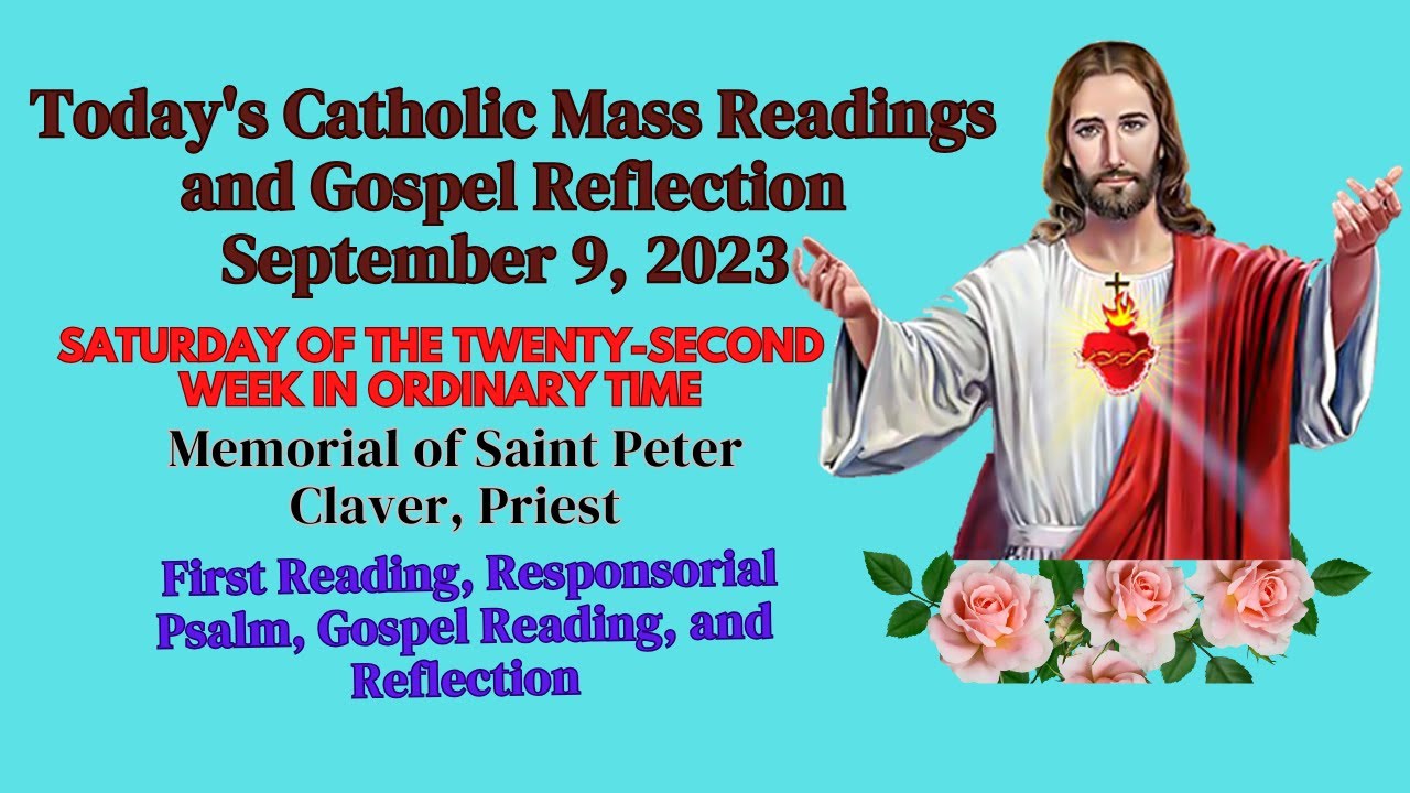 Catholic Readings and Reflections for Today Mass Readings for Today Daily Gospel Sept 9