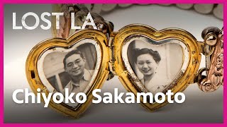 Chiyoko Sakamoto: A Japanese American Story | Lost LA