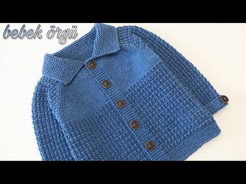 Yakalı erkek bebek hırkası / Kabarmalı örgü modeliyle ceket yapımı - YouTube