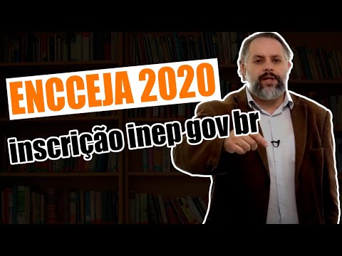 Encceja 2020 inscrição inep gov br ? Encceja 2020 quando começa a inscrição