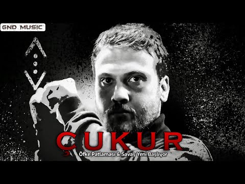 Çukur Dizi Müzikleri Öfke Patlaması Savaş Yeni Başlıyor 3 Sezon 