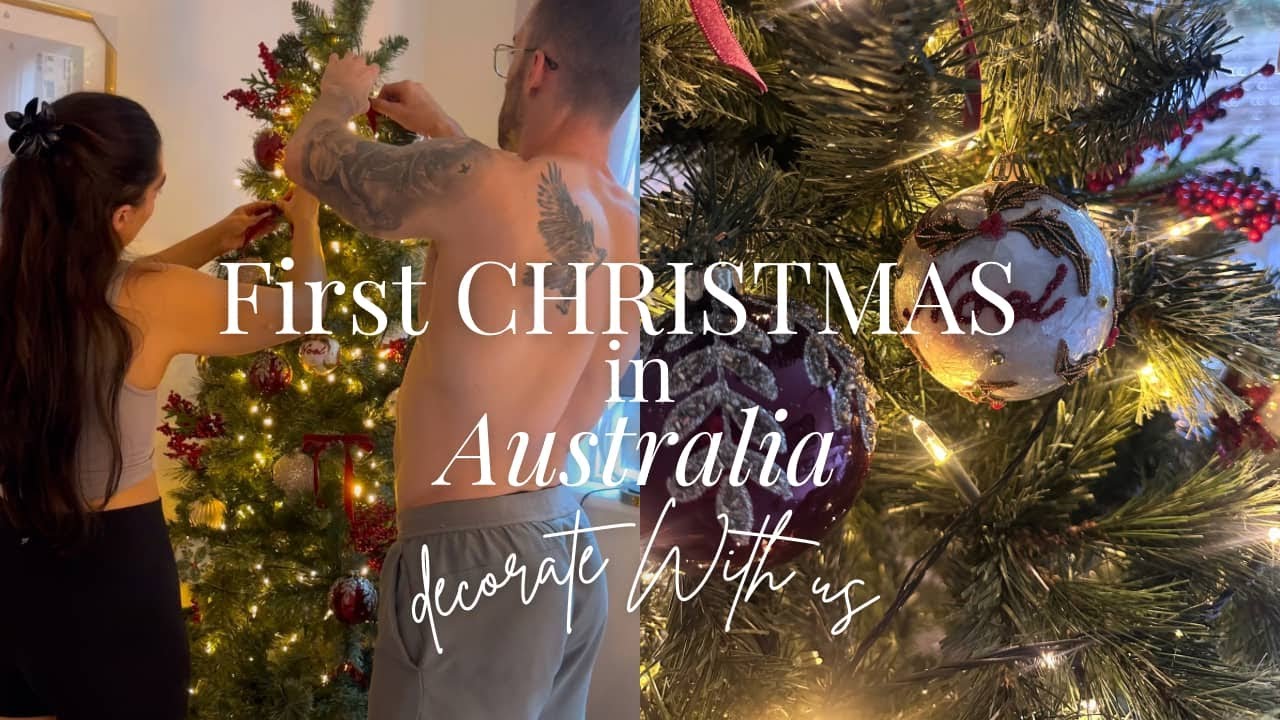 DECORATE FOR CHRISTMAS WITH US | Our first Christmas in Australia, apartment update & haul
