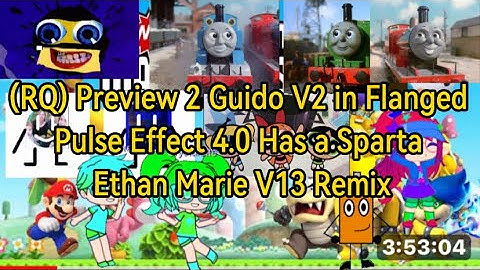 (RQ) Preview 2 Guido V2 in Flanged Pulse Effect 4.0 Has a Sparta Ethan Marie V13 Remix