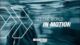 Manitou Group - Set the world in motion [FR]