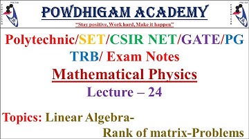TRB-Polytechnic Notes. Rank of of 3 x 3 matrixs -Tricks. CSIR/GATE/SET/PG-TRB/Mathe. Physics. Lec-24