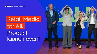 Retail Media for All: Product launch event | Criteo