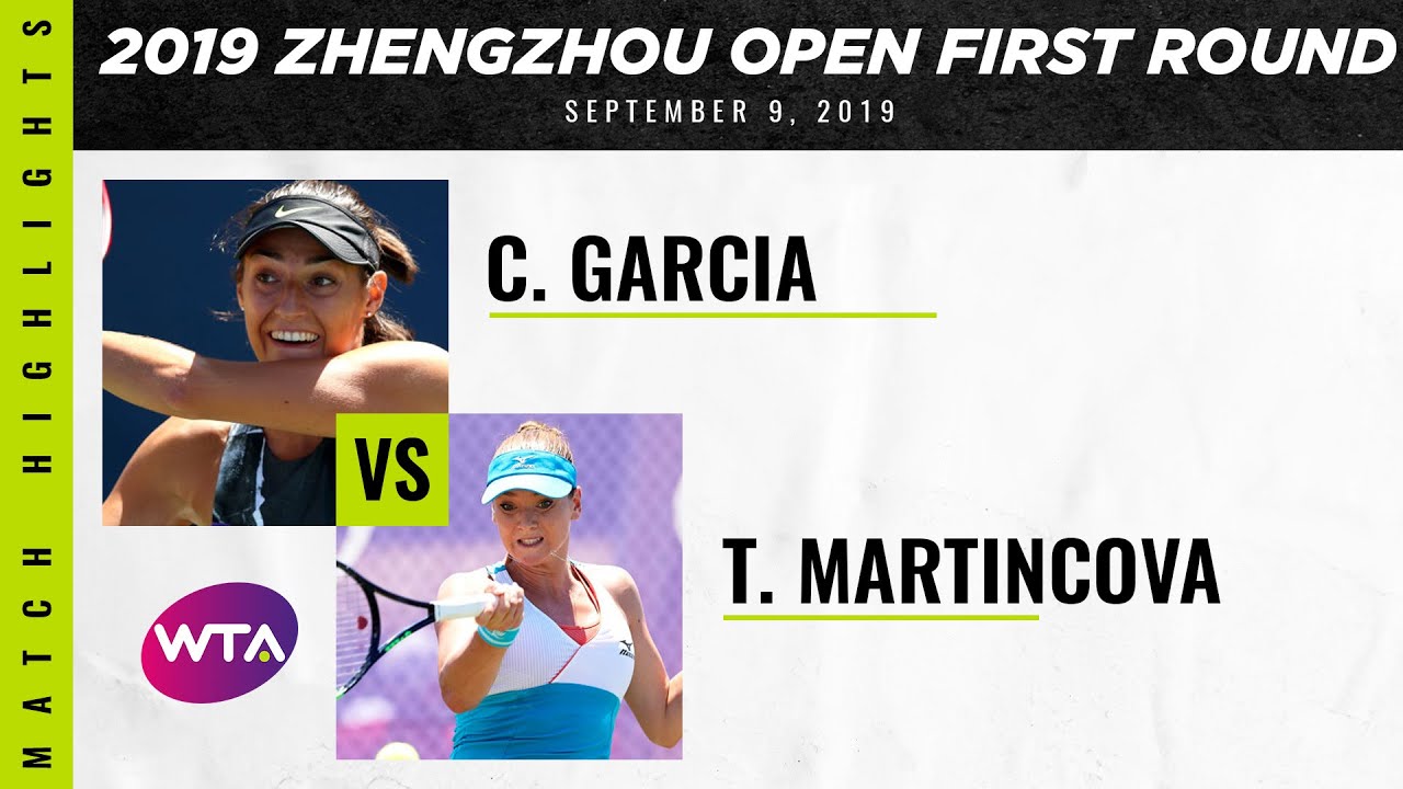 Caroline Garcia vs. Tereza Martincova | 2019 Zhengzhou Open First Round | WTA Highlights