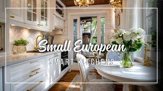 Small European Kitchen Inspiration ✨ Compact Spaces Styled with Timeless Sophistication