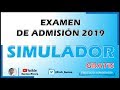 Simulador examen de admisión 2019