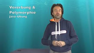 Java-Übung zum Thema Vererbung und Polymorphie