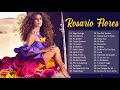 Rosario Flores -- Las Mejores Canciones De Rosario Flores - Top 30 Exitos Lo Mejor 2020