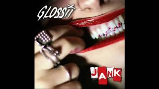 Glossii - Jank