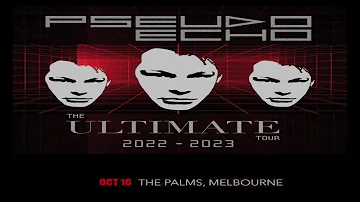 PSEUDO ECHO LIVE 16/10/2022 MELBOURNE