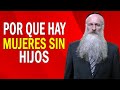 Por que Hay Mujeres sin Hijos