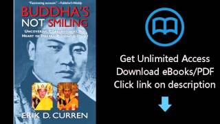 Download Buddha's Not Smiling : Uncovering Corruption at the Heart of Tibetan Buddhism Today PDF