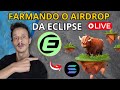 FARMANDO AIRDROP DA ECLIPSE, DEFI, AIRDROPS, GAMES NFT , TIRANDO DÚVIDAS