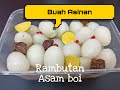 Buah Rambutan Asam boi atau Buah Asinan