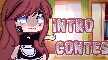 Intro contest || gacha life || #itzlightch