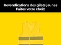 Ref:SuKTRbxtWys Choisissez les revendications les plus pertinentes des gilets jaunes en cliquant sur le lien
