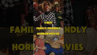 5 Best family-friendly horror movies to watch 5 Best family-friendly horror movies to watch