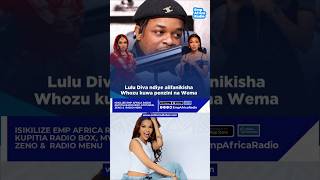LULU DIVA NDIYE ALIE CONNECT WEMA SEPETU NA WHOZU KUWA PENZINI!