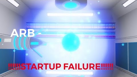 ARB | !!!!!!STARTUP FAILURE!!!!!!