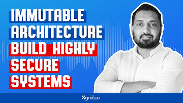 Immutable Architecture: Most important Infrastructure Requirement for Building Highly Secure Systems